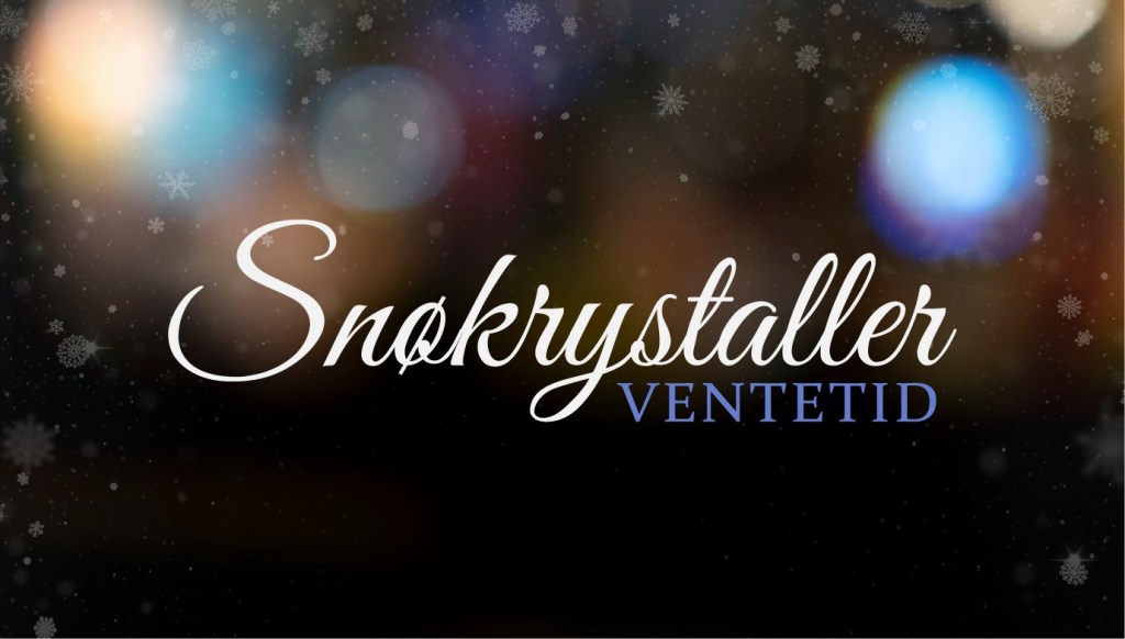 Snøkrystaller 2025 – Ventetid